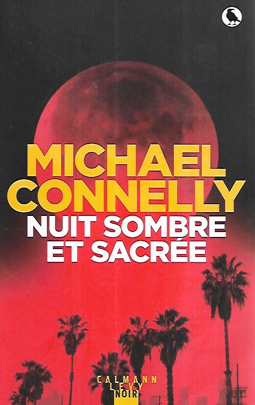 Livre Nuit sombre et sacrée - Michael Connelly (Livre d'occasion) - ISBN 2702166318