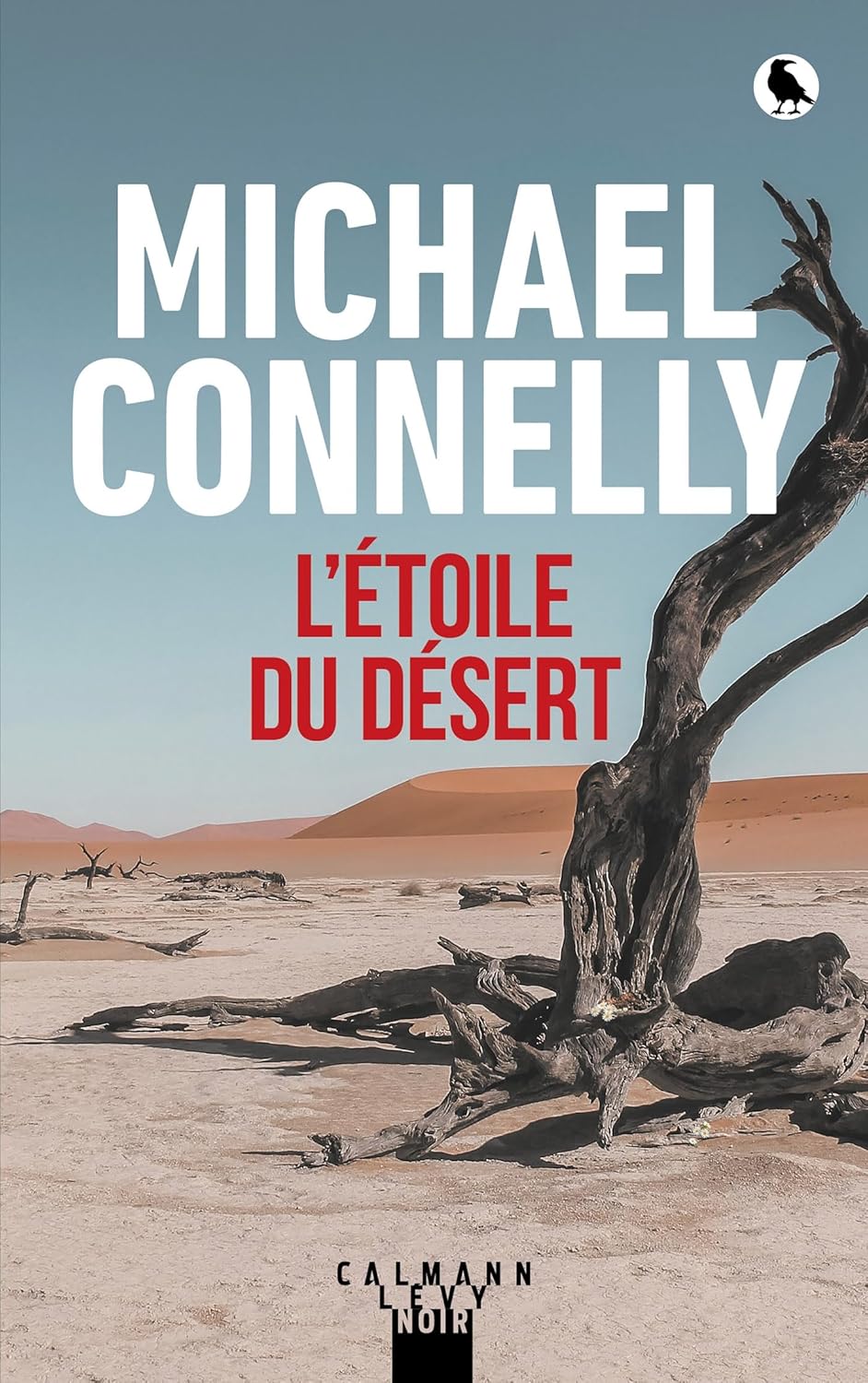 Livre ISBN 2702166350 L'étoile du désert (Michael Connelly)