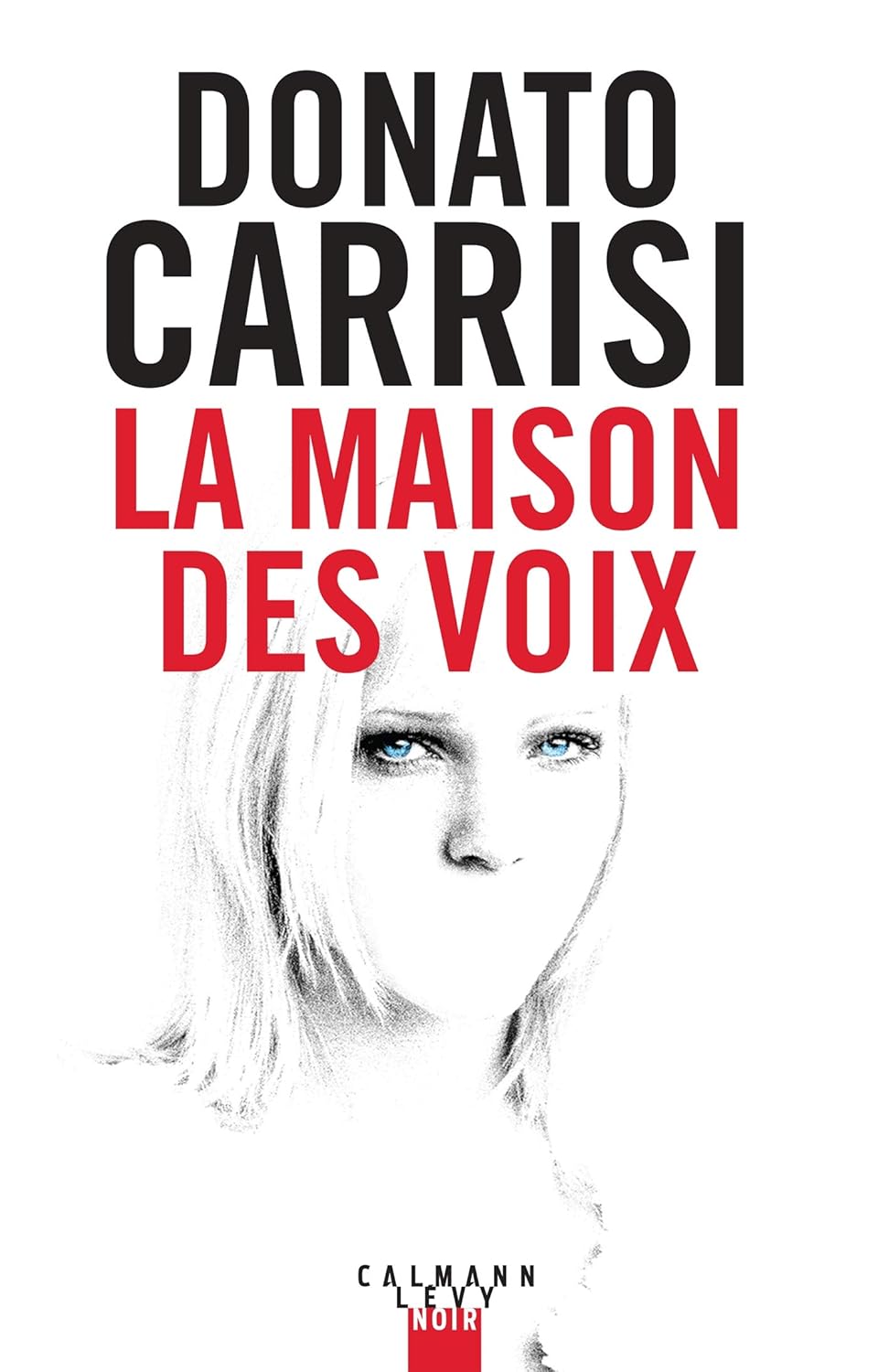 Livre La maison des voix - Donato Carrisi (Livre d'occasion)
