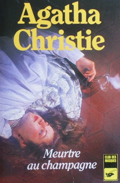 Meurtre au champagne - Agatha Christie