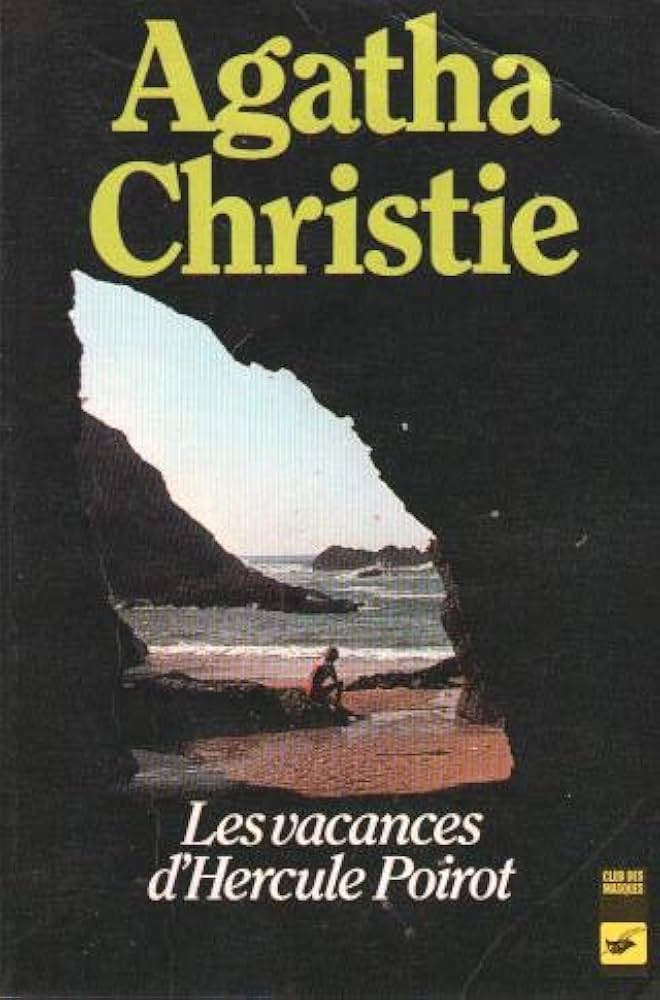 Les vacances d'Hercule Poirot - Agatha Christie