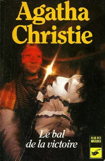 Livre Le bal de la victoire - Agatha Christie (Livre d'occasion) - ISBN 270241561X