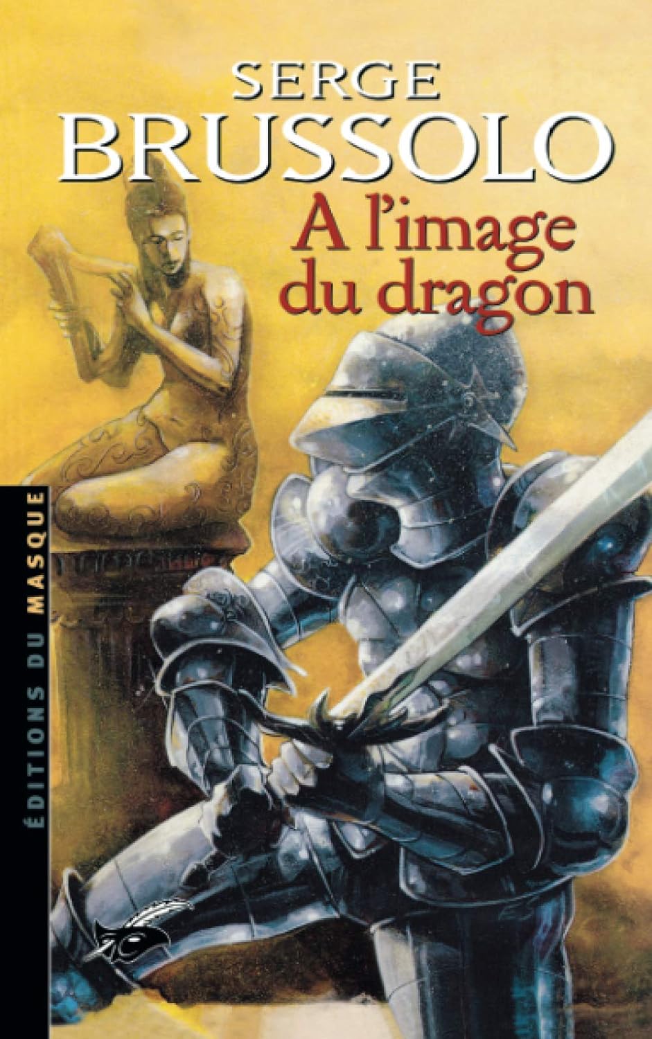 Livre À l'image du dragon - Serge Brussolo (Livre d'occasion) - ISBN 2702431976