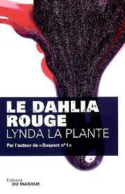 Livre Dahlia rouge (Lynda La Plante) (Livre d'occasion) - ISBN 2702433936