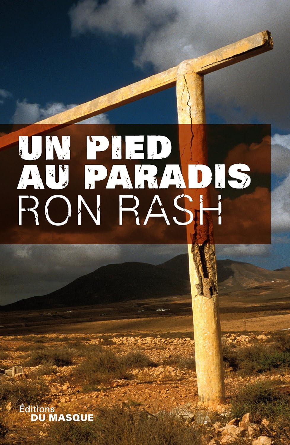 Livre Un pied au paradis (Ron Rash) (Livre d'occasion) - ISBN 2702434010