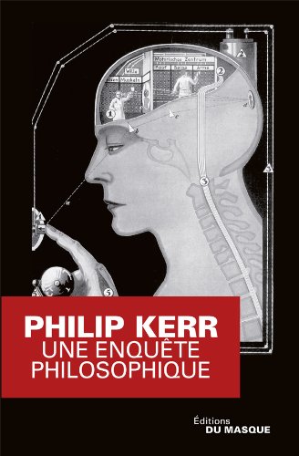 Livre Une enquête philosophique (Philip Kerr) (Livre d'occasion) - ISBN 2702434843