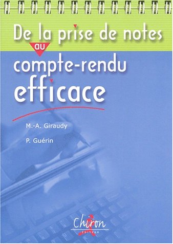 Livre De la prise de notes au compte rendu efficace - Marie-Agnès Giraudy (Livre d'occasion) - IS...