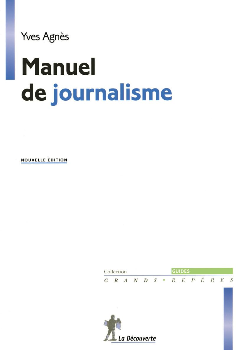 Livre Manuel de journalisme - Yves Agnès (Livre d'occasion) - ISBN 2707143936