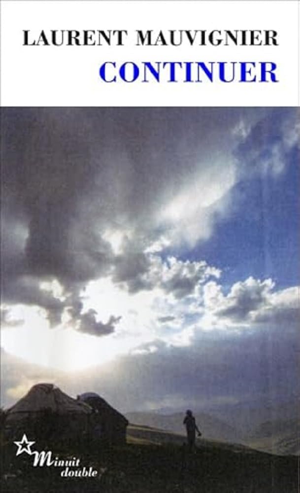 Livre Continuer - Laurent Mauvignier (Livre d'occasion) - ISBN 270734480X