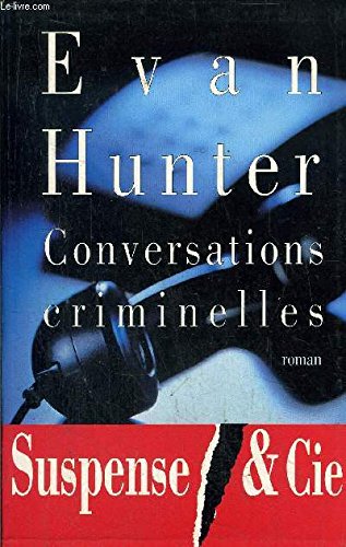 Livre Conversations criminelles - Evan Hunter (Livre d'occasion) - ISBN 2709614707