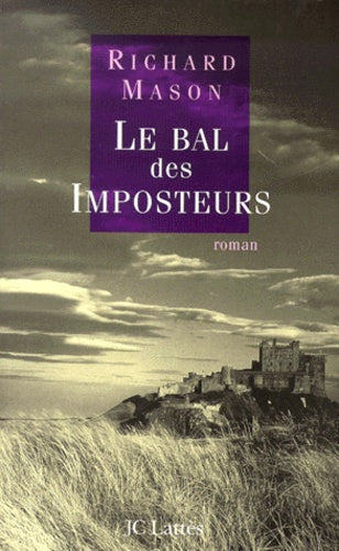Le bal des imposteurs - Richard Mason