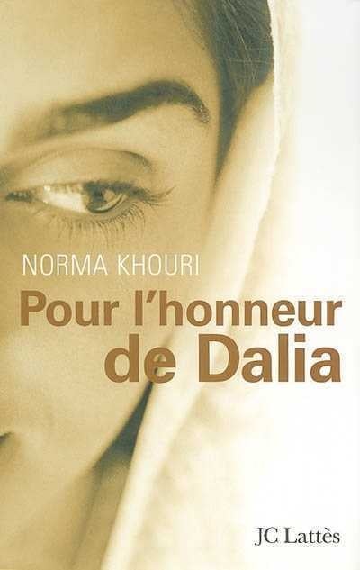 Livre Pour l'hommeur de Dalia - Norma Khouri (Livre d'occasion)