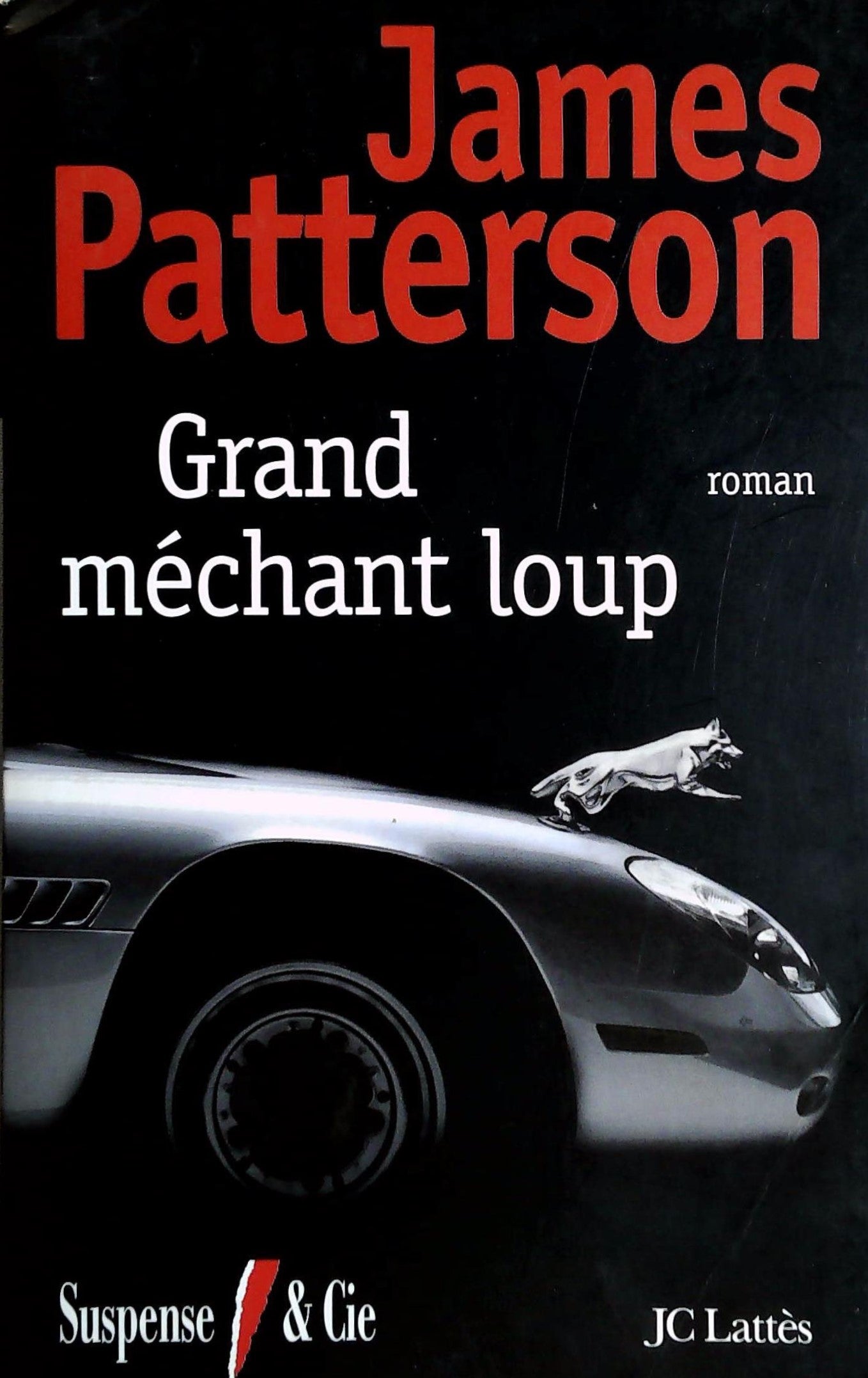 Livre Grand méchant loup - James Patterson (Livre d'occasion) - ISBN 2709626918