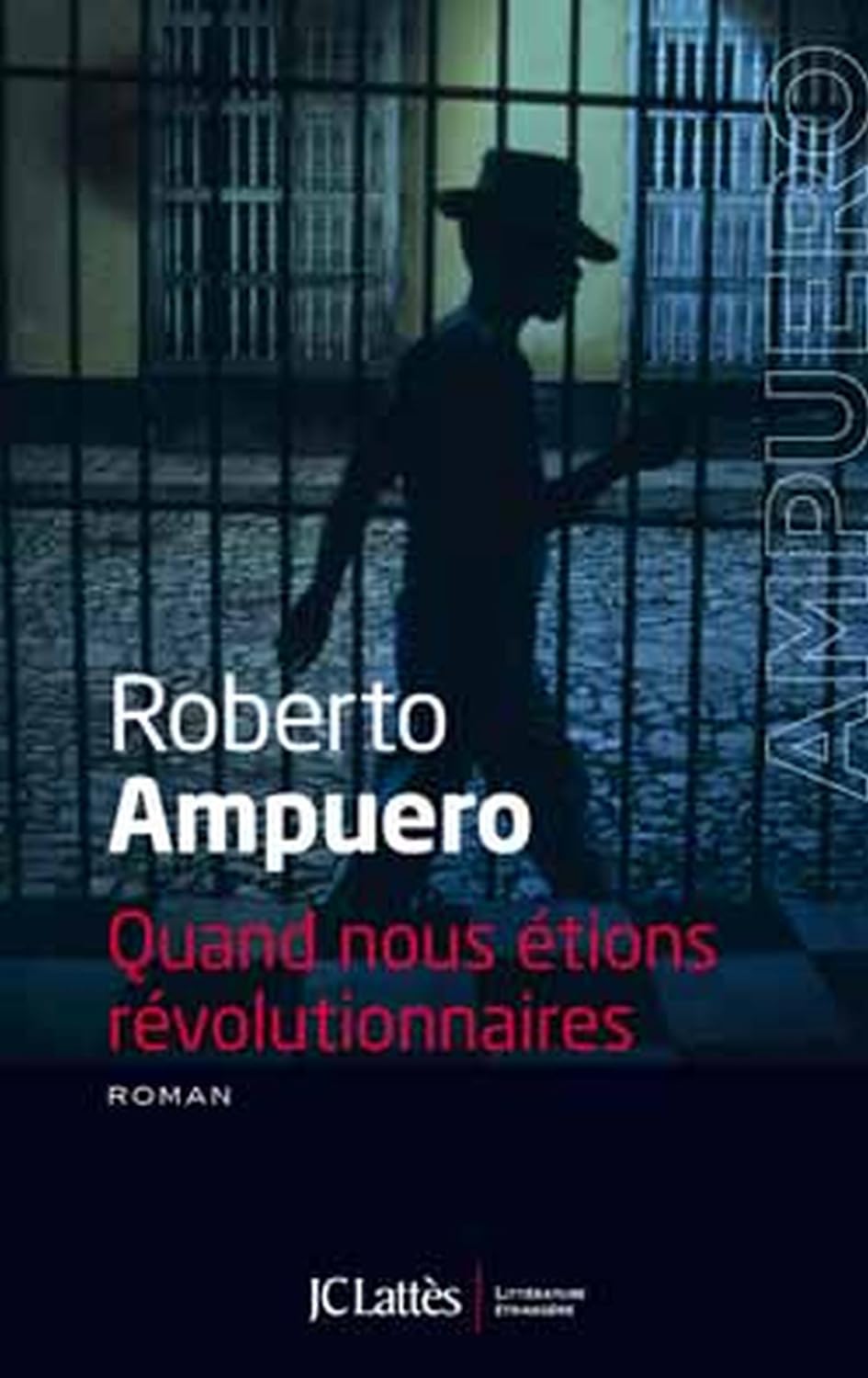 Livre Quand nous étions révolutionnaires - Roberto Ampuero (Livre d'occasion) - ISBN 2709639424