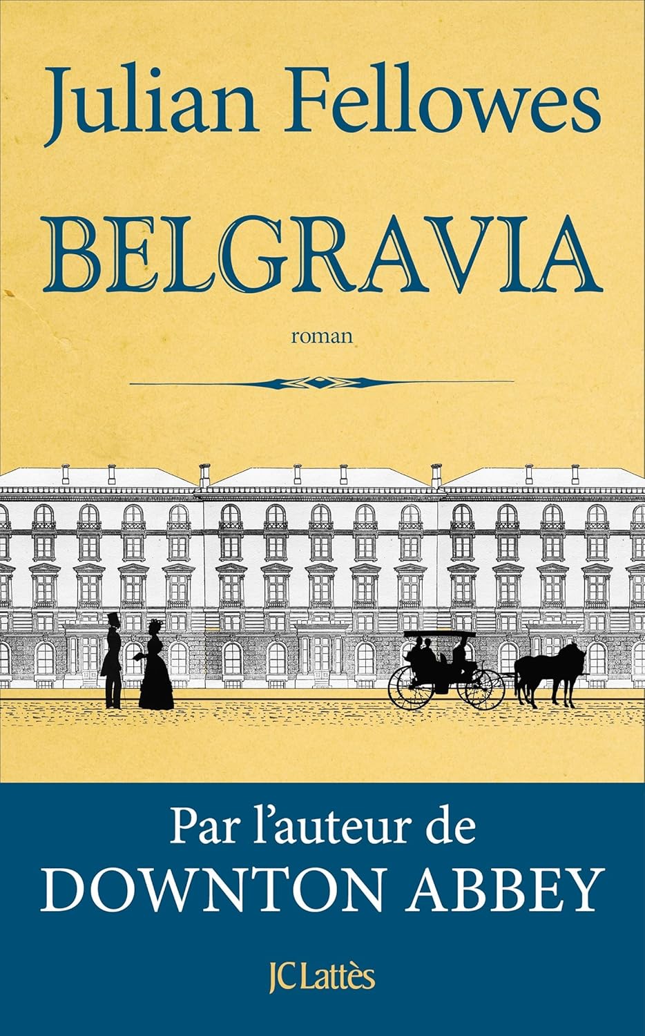 Livre Belgravia - Julian Fellowes (Livre d'occasion) - ISBN 2709656949
