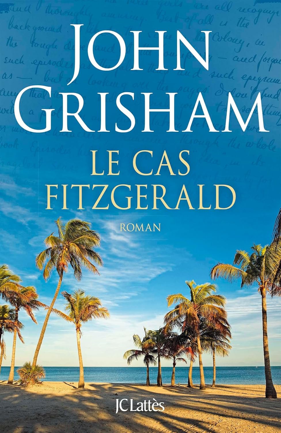 Livre Le cas Fitzgerald - John Grisham (Livre neuf) - ISBN 2709661470