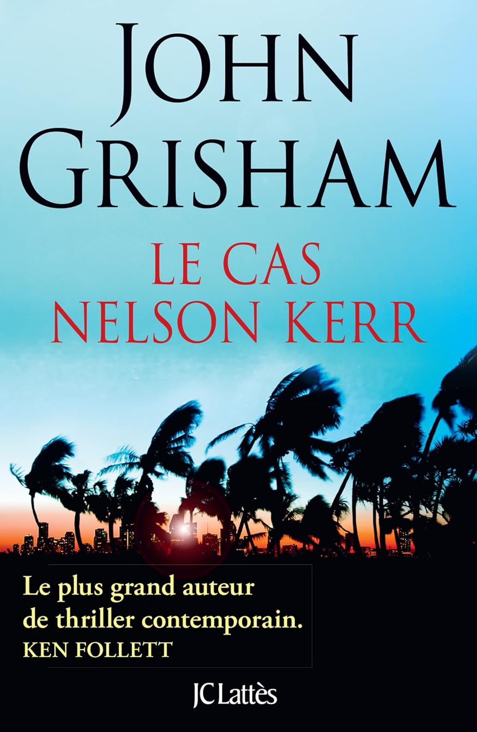 Livre Le cas Nelson Kerr - John Grisham (Livre d'occasion) - ISBN 2709667800