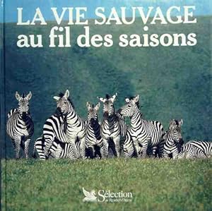 Livre La vie sauvage au fil des saisons - Collectif (Livre d'occasion) - ISBN 2709804220