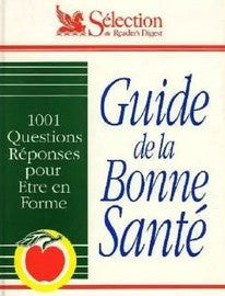 Livre Guide de la bonne santé : 1001 Questions-Réponses pour être en forme - Collectif (Livre d'o...