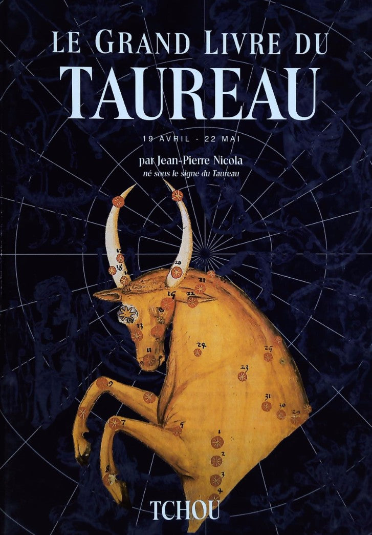 Livre Le grand livre du Taureau - Jean-Pierre Nicola (Livre d'occasion) - ISBN 2710706989