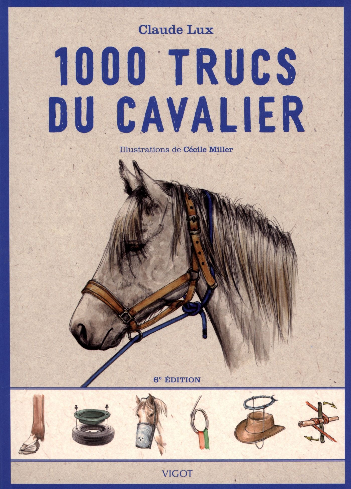 Livre 1000 trucs du cavalier (6e édition) - Claude Lux (Livre d'occasion)