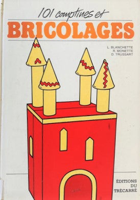 Livre 101 Comptines et bricolages - Lise Blanchette (Livre d'occasion) - ISBN 2713008778