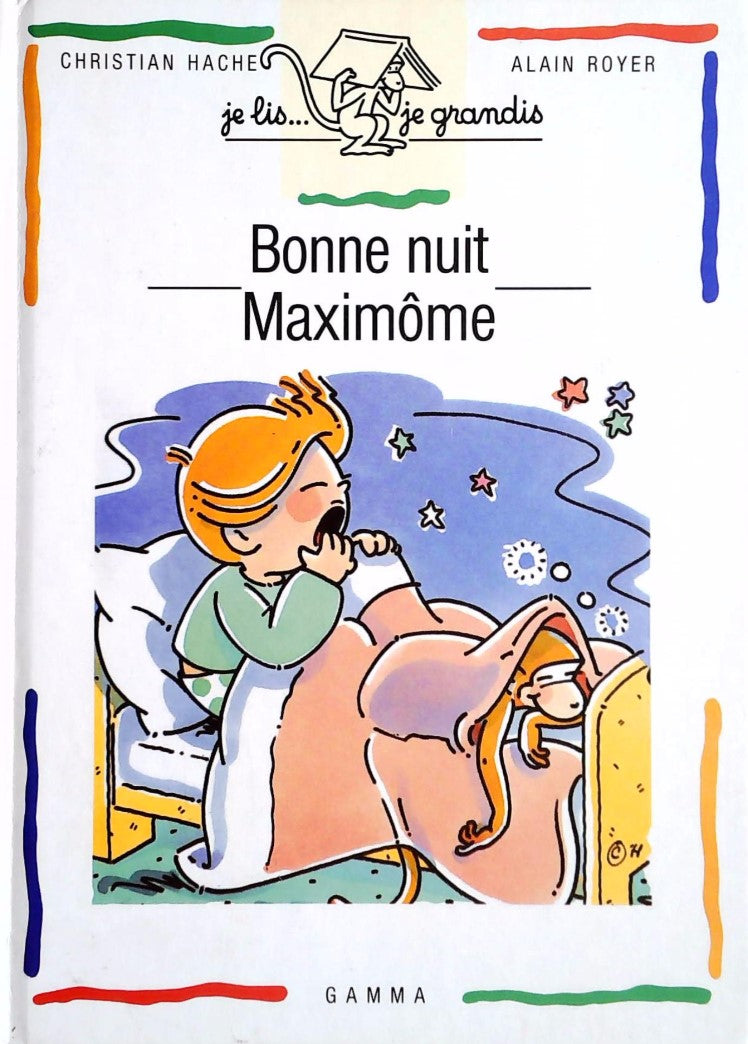 Je lis... je grandis : Bonne nuit Maximôme - Christian Hache