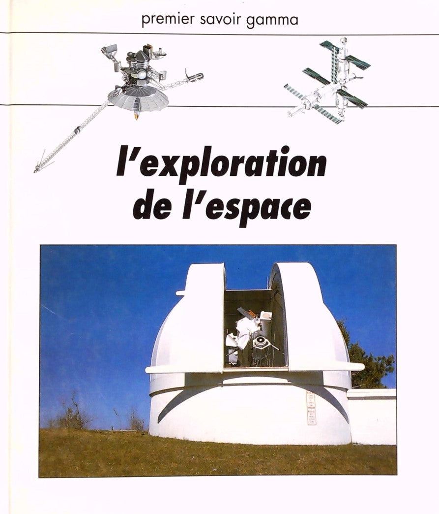 Livre L'exploration de l'espace - Lesley Sims (Livre d'occasion) - ISBN 2713015375