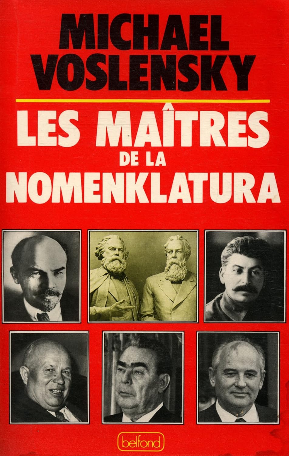 Livre Les Maîtres de la Nomenklatura - Michel Voslensky (Livre d'occasion) - ISBN 2714420702