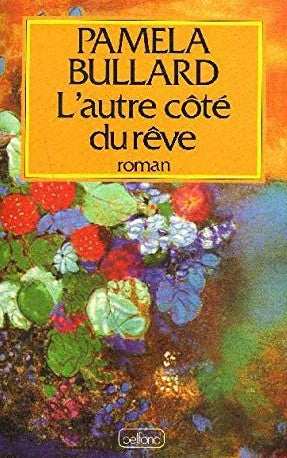 Livre L'autre côté du rêve - Pamela Bullard (Livre d'occasion) - ISBN 2714424392