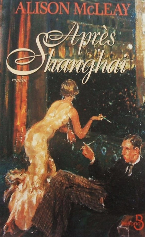 Livre Après Shanghaï - Alison McLeay (Livre d'occasion) - ISBN 2714434304