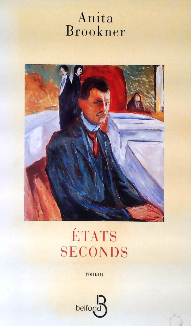 Livre États seconds - Anita Brookner (Livre d'occasion) - ISBN 2714434819
