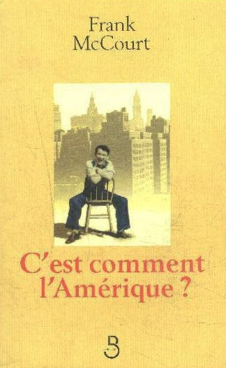 Livre C'est comment l'Amérique ? - Frank McCourt (Livre d'occasion) - ISBN 2714437052