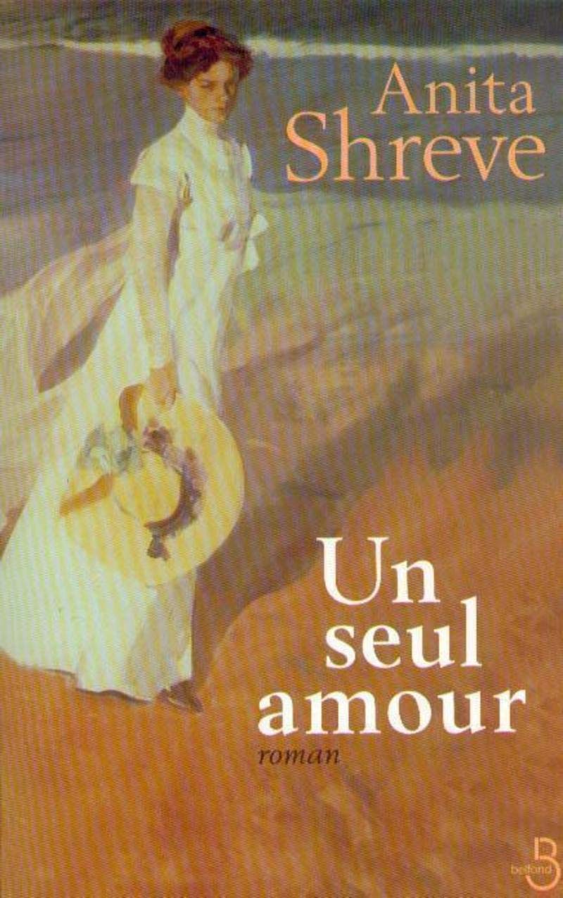 Livre Un seul amour - Anita Shreve (Livre d'occasion) - ISBN 2714437265