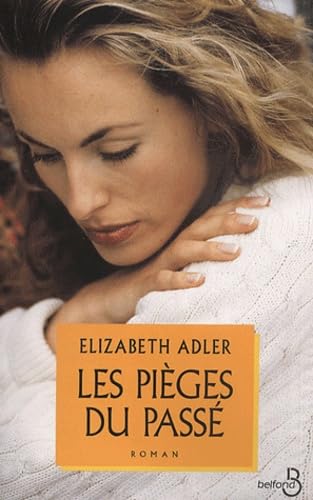 Livre Les pièges du passé - Elizabeth Adler (Livre d'occasion) - ISBN 2714437397