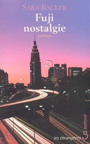 Livre Fuji nostalgie - Sara Backer (Livre d'occasion) - ISBN 271443794X
