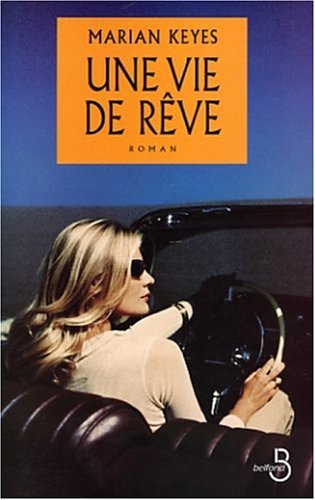 Livre Une vie de rêve - Marian Keyes (Livre d'occasion) - ISBN 271443813X