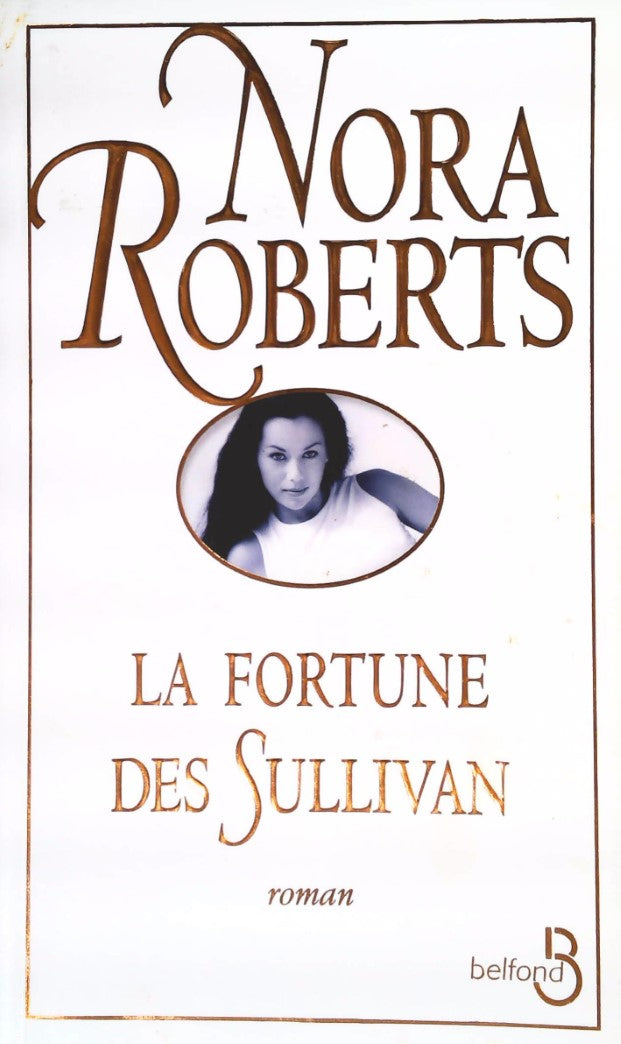Livre La fortune des Sullivan - Nora Roberts (Livre d'occasion) - ISBN 2714438709