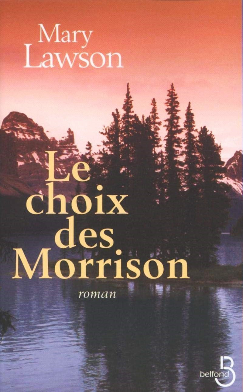Livre Le choix des Morrison - Mary Lawson (Livre d'occasion) - ISBN 2714438830