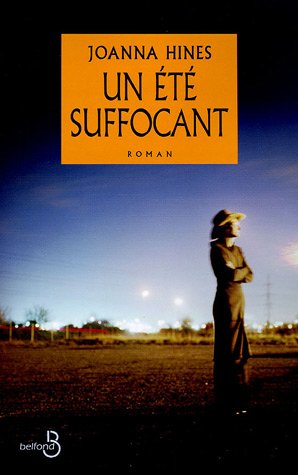 Livre Un été suffocant - Joanna Hines (Livre d'occasion) - ISBN 2714439594