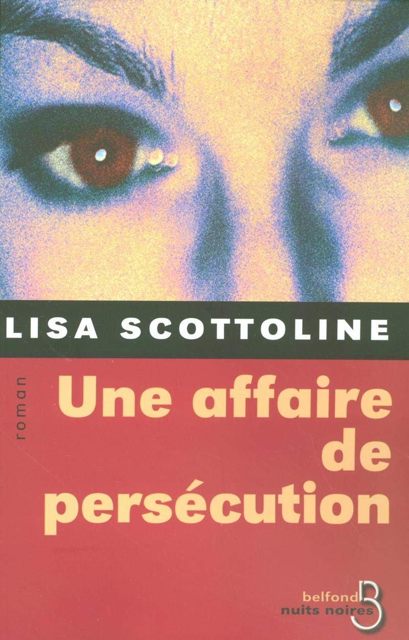 Une affaire de persécution - Lisa Scottoline