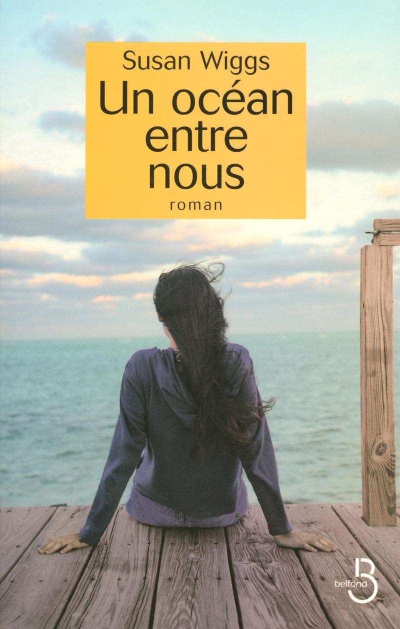 Livre Un océan entre nous - Susan Wiggs (Livre d'occasion) - ISBN 2714441475
