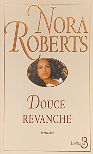 Livre Douce revanche - Nora Roberts (Livre d'occasion) - ISBN 2714441769