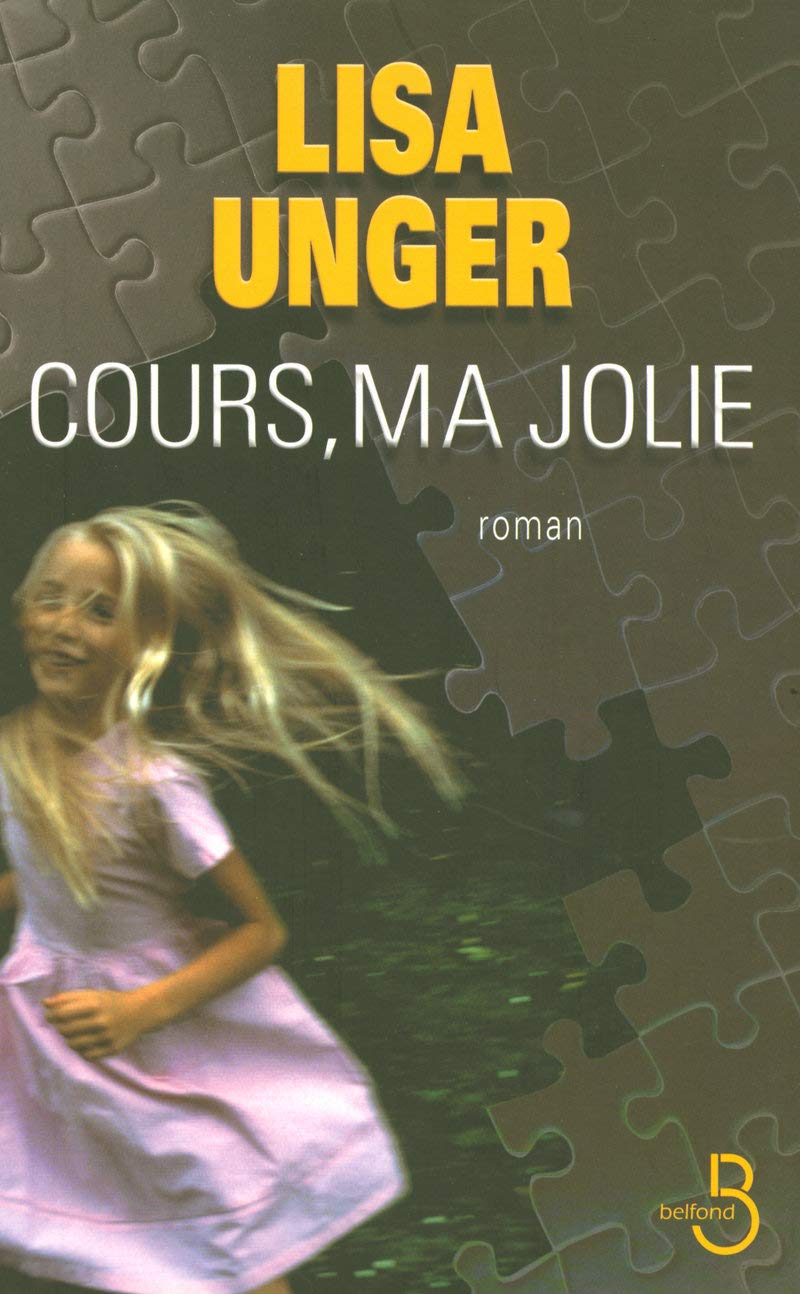 Livre Cours, ma jolie - Lisa Unger (Livre d'occasion) - ISBN 2714442323