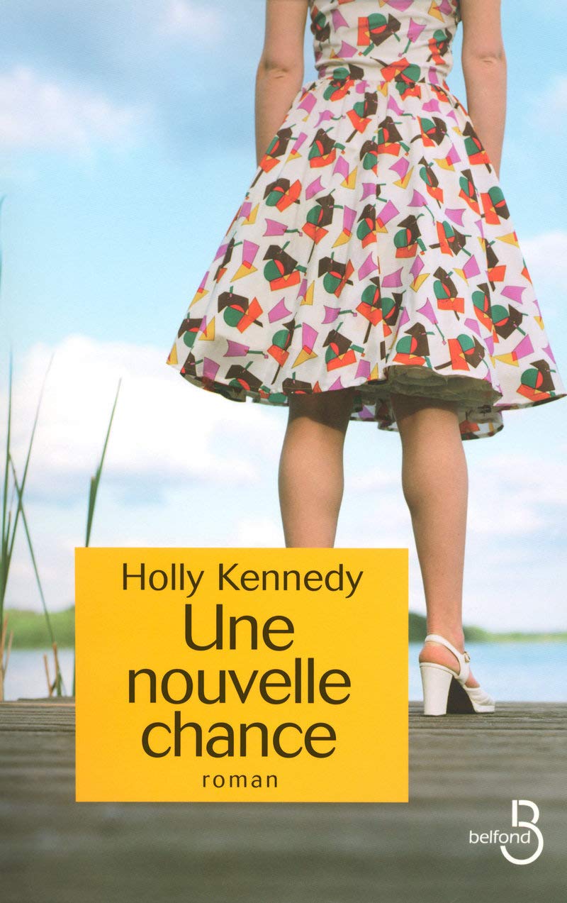 Livre Une nouvelle chance - Holly Kennedy (Livre d'occasion) - ISBN 2714442919