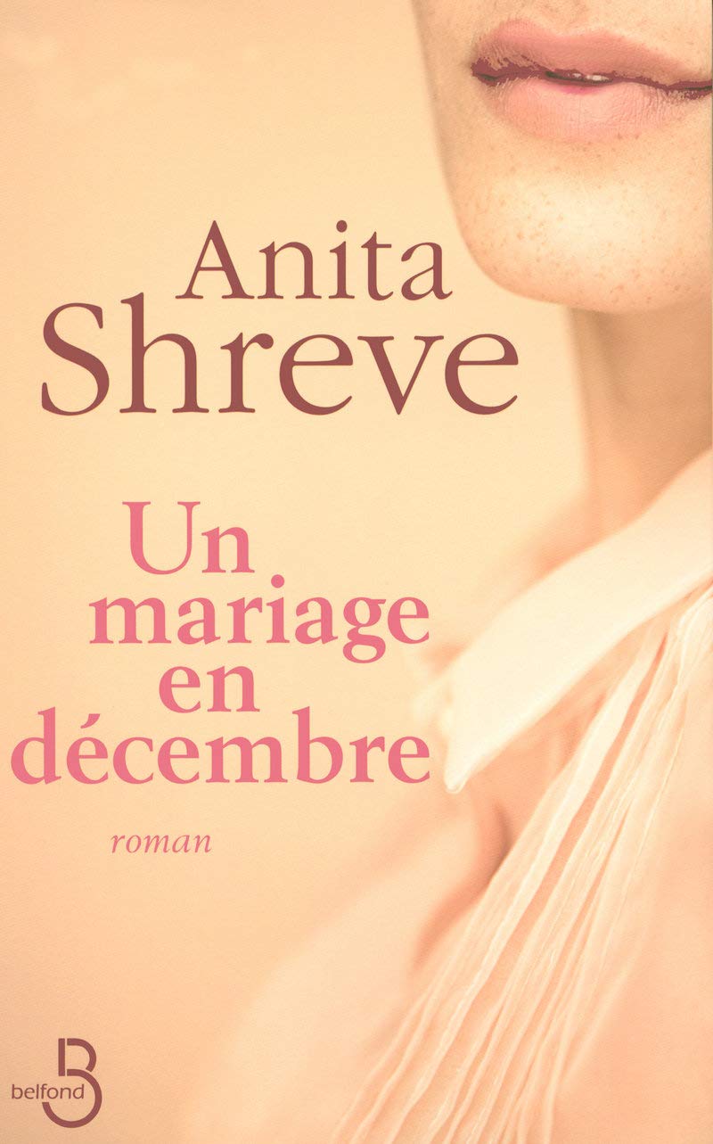 Livre Un mariage en décembre - Anita Shreve (Livre d'occasion) - ISBN 2714442951