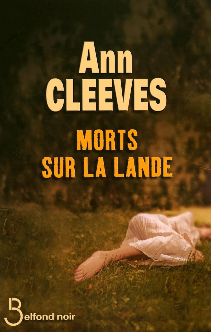 Livre Morts sur la lande - Ann Cleeves (Livre d'occasion) - ISBN 2714443605
