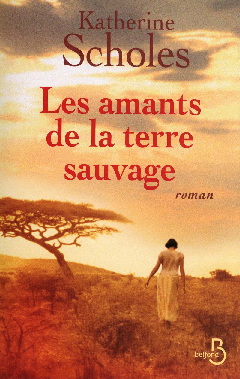 Livre Les amants de la terre sauvage - Katherine Scholes (Livre d'occasion) - ISBN 2714445616