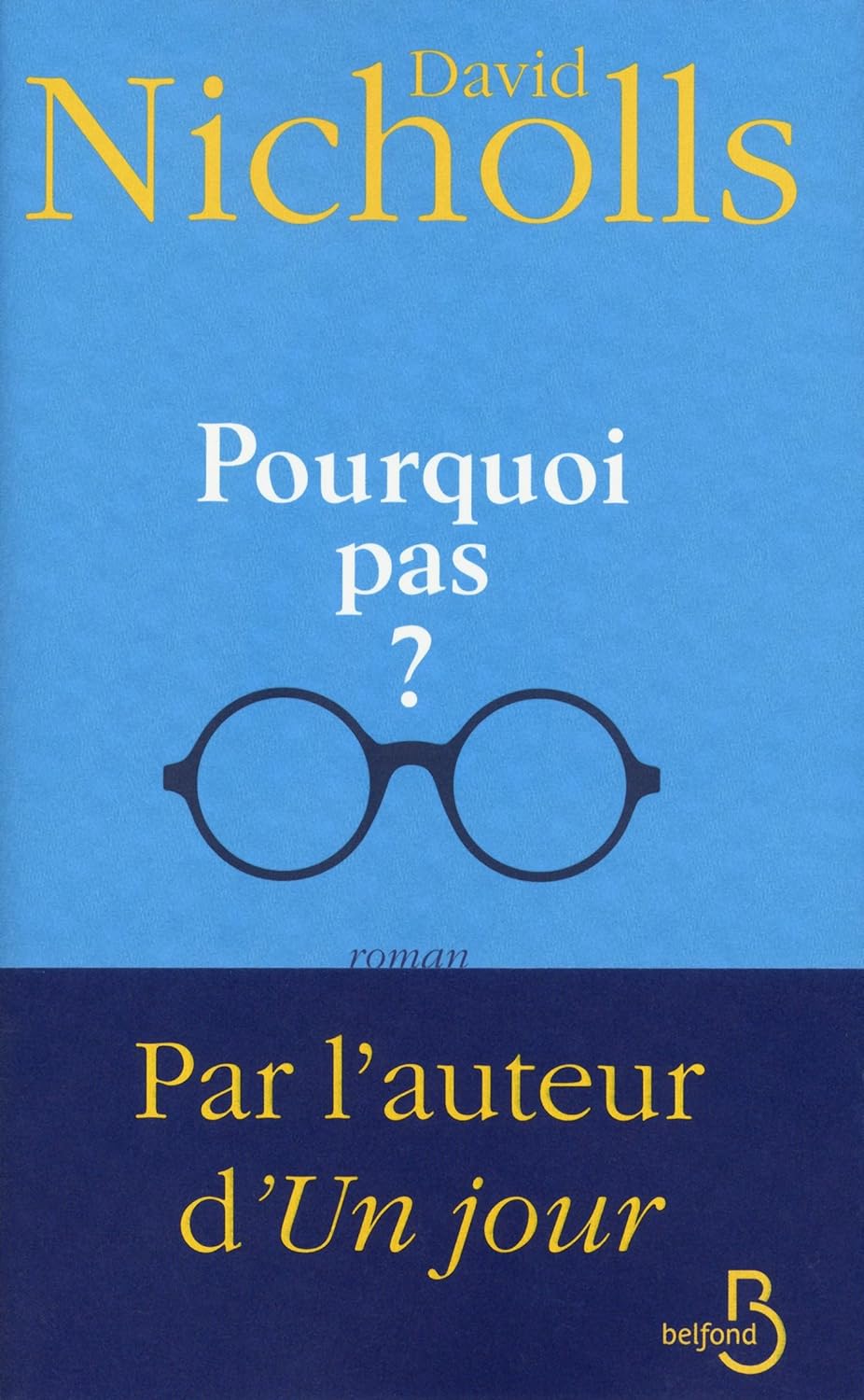 Livre Pourquoi pas? - David Nicholls (Livre d'occasion) - ISBN 2714451241