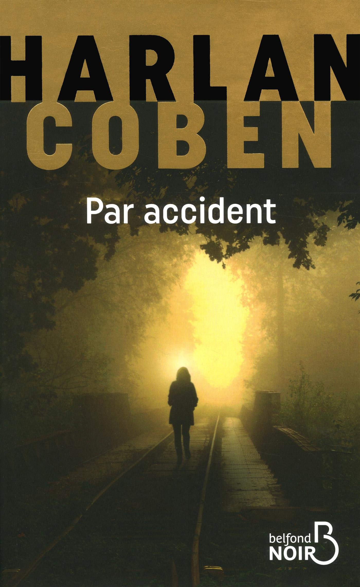 Livre Par accident - Harlan Coben (Livre d'occasion) - ISBN 2714475361
